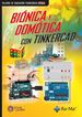 Bi&oacute;nica y Dom&oacute;tica con Tinkercad