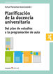 Planificaci&oacute;n de la docencia universitaria
