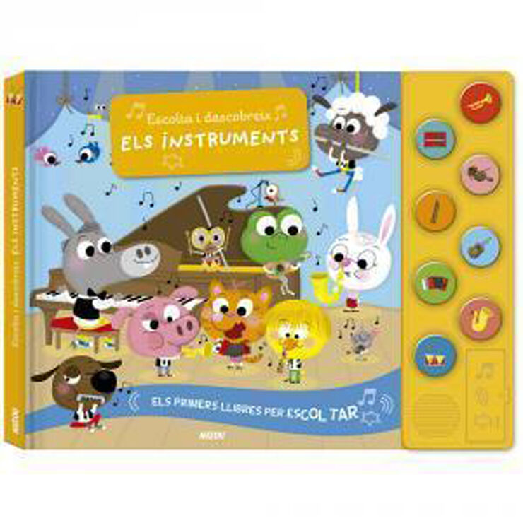 Escolta i descobreix. Els instruments