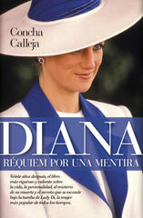 Diana. R&eacute;quiem por una mentira