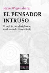 Pensador intruso, El