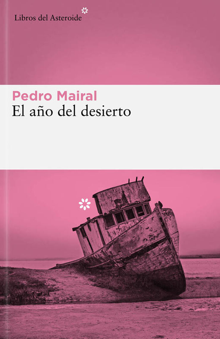 El a&ntilde;o del desierto