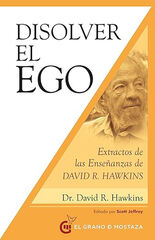 Disolver el ego, realizar el ser