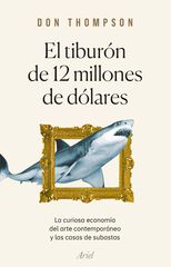 El tibur&oacute;n de 12 millones de d&oacute;lares