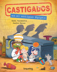 Castigados en el antiguo Egipto. Colecci&oacute;n Castigados en la Historia