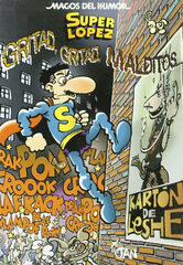 Superl&oacute;pez. Gritad, gritad, malditos... (Magos del Humor 106)
