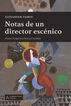 Notas de un director esc&eacute;nico
