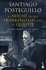 La noche en que Frankenstein ley&oacute; el Quijote
