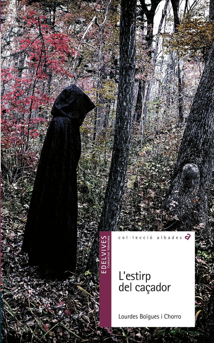 Estirp del ca&ccedil;ador, L'