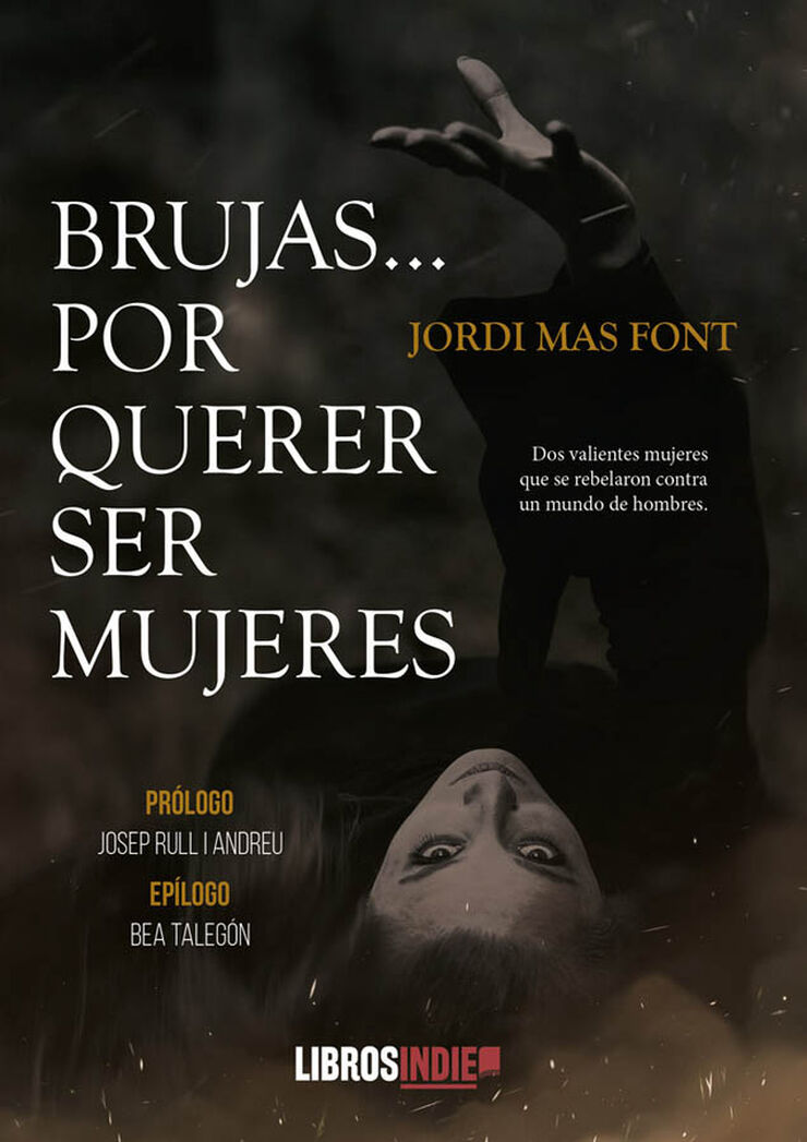 Brujas... por querer ser mujeres