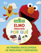 Barrio S&eacute;samo.Elmo pregunta por qu&eacute;