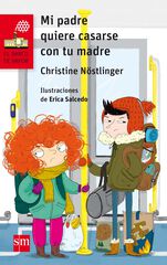 Mi padre quiere casarse con tu madre