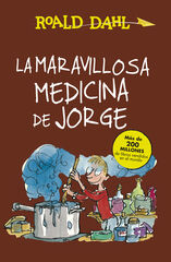 La maravillosa medicina de Jorge (Colecci&oacute;n Alfaguara Cl&aacute;sicos)