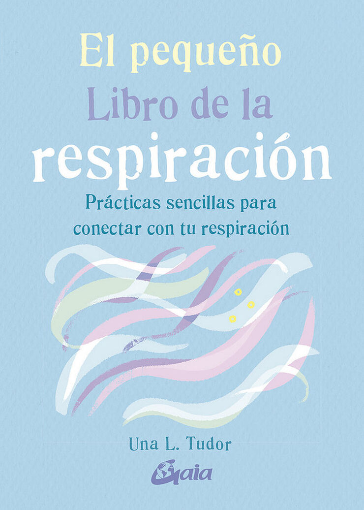 El peque&ntilde;o libro de la respiraci&oacute;n