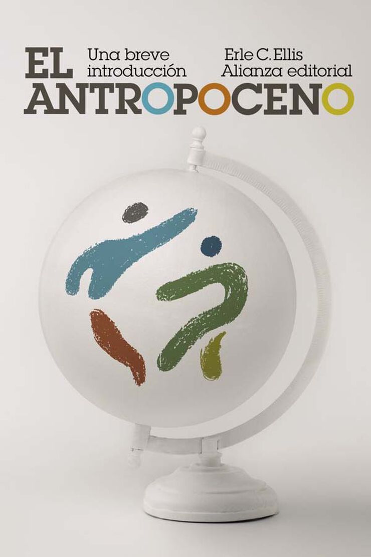 El Antropoceno: Una breve introducci&oacute;n