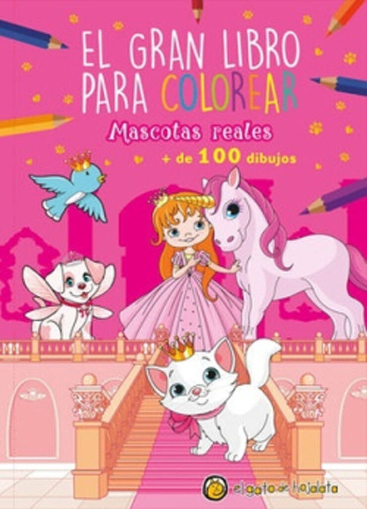 El gran libro para colorear. Mascotas reales