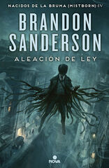 Aleaci&oacute;n de ley (Nacidos de la Bruma [Mistborn] 4)