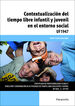 Contextualizaci&oacute;n del tiempo libre infantil y juvenil en el entorno social