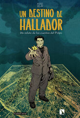 Un destino de hallador