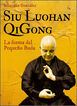 Siu Luohan QiGong