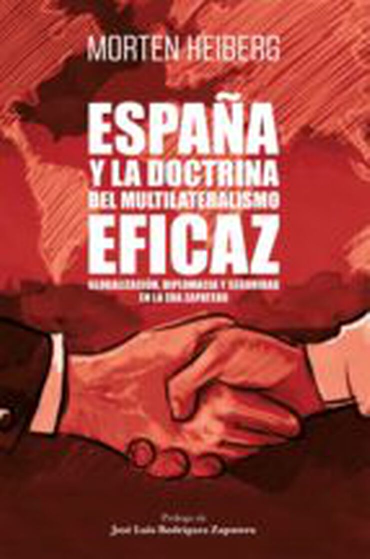 Espa&ntilde;a y la doctrina del multilateralism