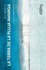 La terra de la pluja amarga