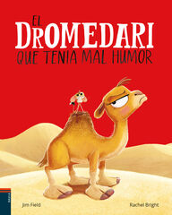 El dromedari que tenia mal humor