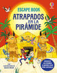 Atrapados en la pir&aacute;mide