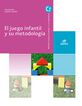 El Juego Infantil y Su Metodolog&iacute;a 2019