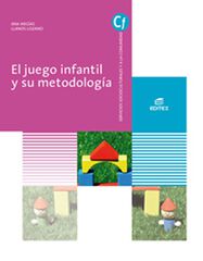 El Juego Infantil y Su Metodolog&iacute;a 2019