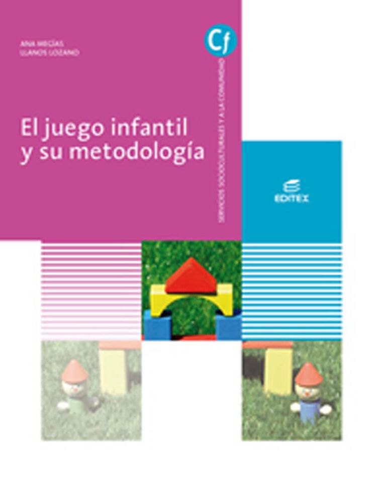 El Juego Infantil y Su Metodolog&iacute;a 2019