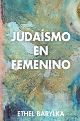 Juda&iacute;smo en femenino