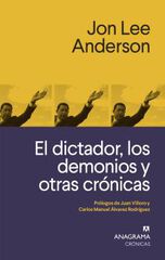 El dictador, los demonios y otras cr&oacute;nicas