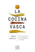 La cocina vasca. Edici&oacute;n tapa blanda