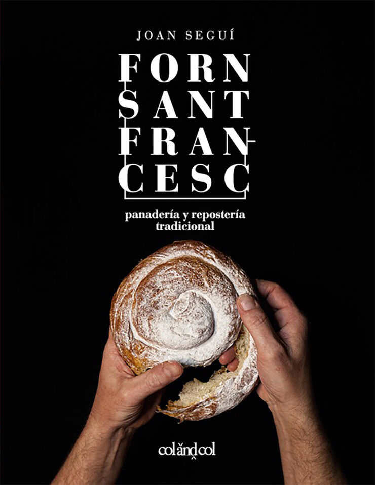 Forn Sant Francesc. Panader&iacute;a y reposter&iacute;a tradicional