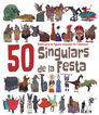 50 Singulars de la Festa
