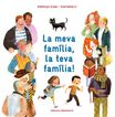 La meva fam&iacute;lia, la teva fam&iacute;lia!