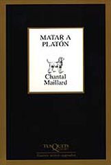 Matar a Plat&oacute;n