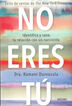 No eres t&uacute;