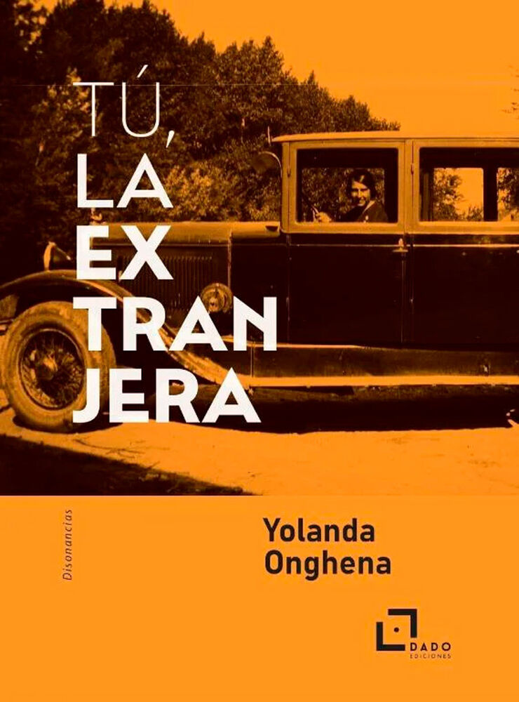 T&uacute;, la extranjera