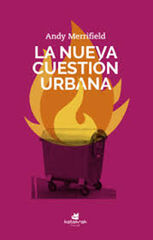 La nueva cuesti&oacute;n urbana