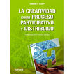 La creatividad como proceso participativ
