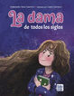 La dama de todos los siglos