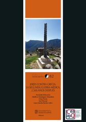 Jerjes contra Grecia. La Segunda Guerra M&eacute;dica, 2500 a&ntilde;os despu&eacute;s