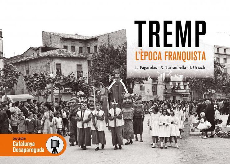 Tremp. L'&egrave;poca franquista