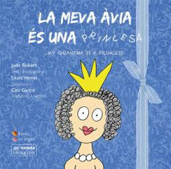 La meva &agrave;via &eacute;s una princesa