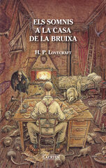 Somnis a la casa de la bruixa, Els