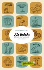 Bolets, Els