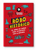 Robo Hist&oacute;rico