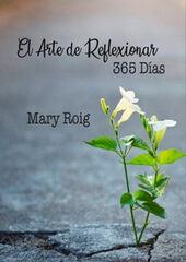 El arte de reflexionar. 365 d&iacute;as